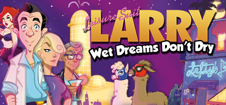 Leisure Suit Larry – Wet Dreams Don’t Dry