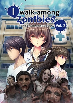 I Walk Among Zombies 2