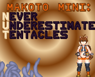 Makoto Mini: Never Underestimate Tentacles