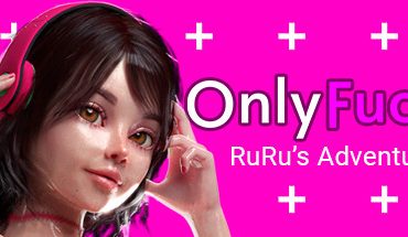 OnlyFuck - RuRu's Adventures