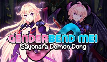 Genderbend Me! Sayonara Demon Dong (Update Android ver)
