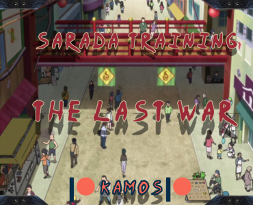 Sarada Training: The Last War (v3.1)