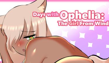 Days with Ophelia: The Girl From Wind City