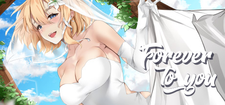 Forever To You! (v5.7.1)