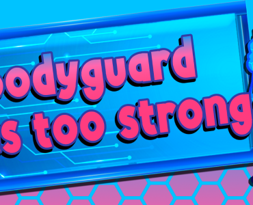 The Bodyguard Girl Is Too Strong