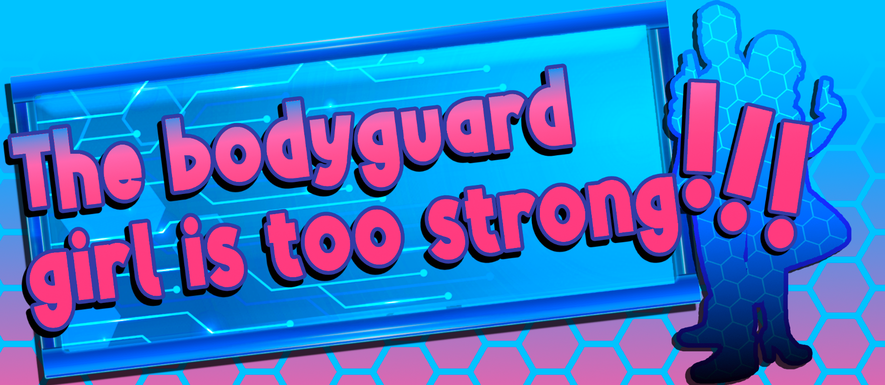 The Bodyguard Girl Is Too Strong