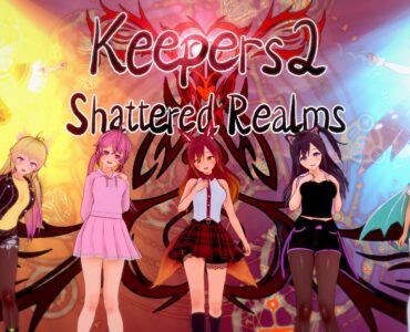 Keepers 2: Shattered Realms (v0.2.3-Ch.3)