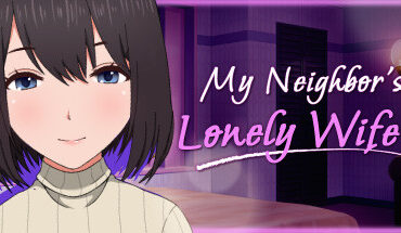 My Neighbor’s Lonely Wife 2