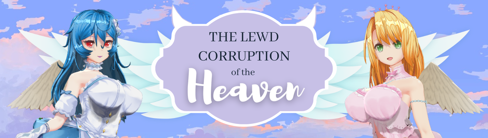 The Lewd Corruption of the Heaven (v0.2.4b)