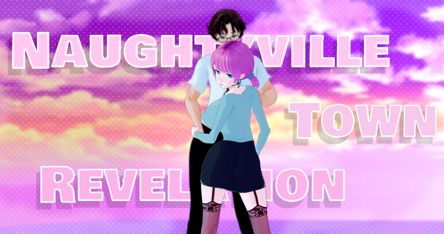 Naughtyville Town Revelation (v0.8)