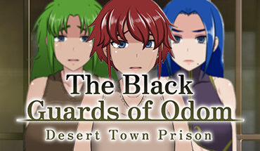 The Black Guards of Odom – Desert Town Prison