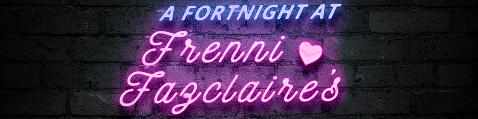 A Fortnight at Frenni Fazclaire’s (v0.4.1 Alpha)