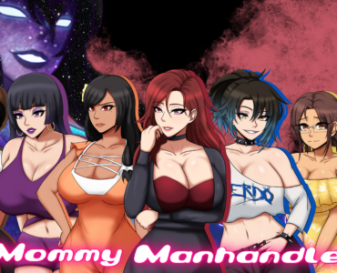 Mommy Manhandler