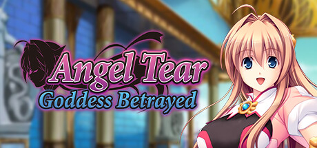 Angel Tear: Goddess Betrayed Uncensored