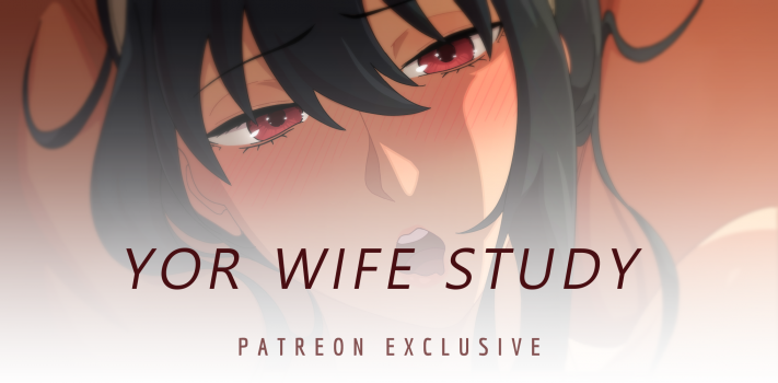 YOR WIFE STUDY – SHORT ANIMATION RELEASE