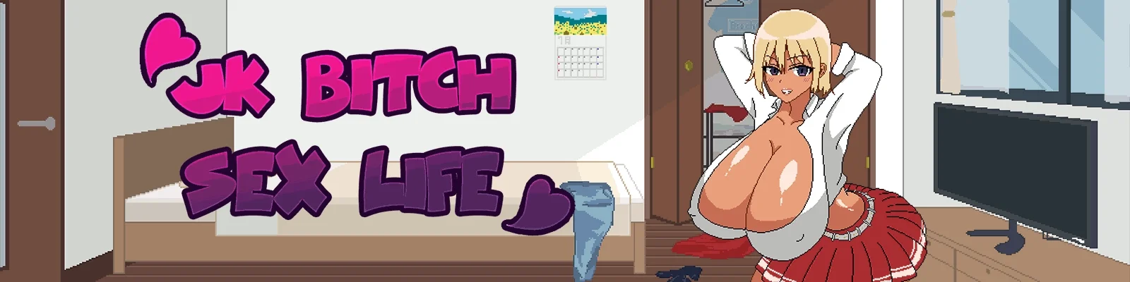 JK Bitch Sex Life