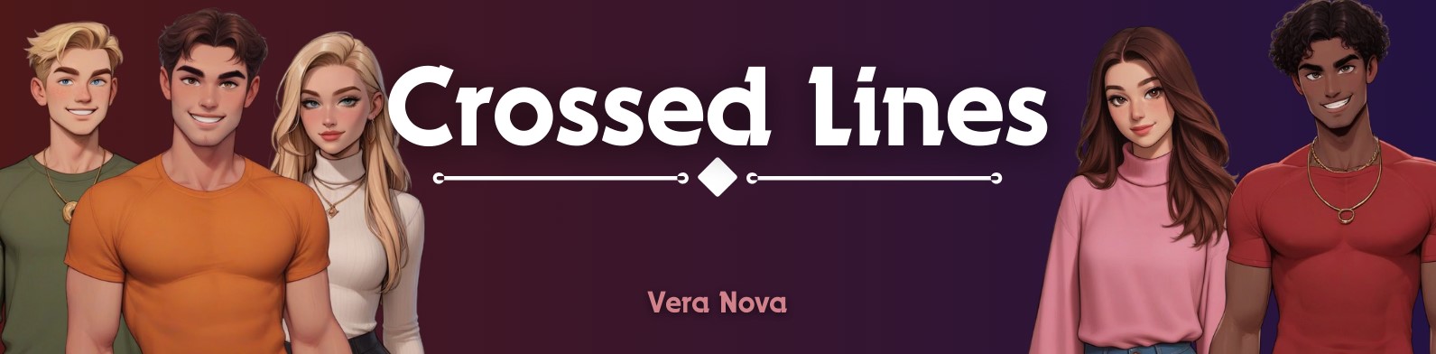 Crossed Lines (Update 6)