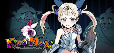 KimiMuzi [君は無慈悲な豚の女王]