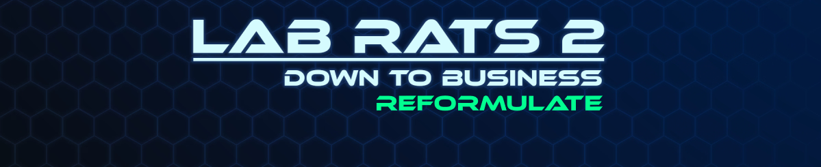 Lab Rats 2 – Reformulate [v2025 4.0.37]