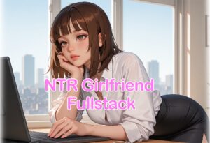 NTR Girlfriend Fullstack (v0.8.6)