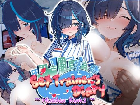 Sex Trainer’s Diary: Hidden Kinks