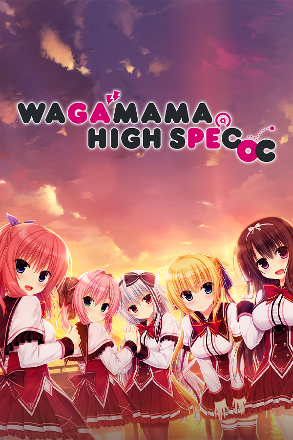 Wagamama High Spec OC (ワガママハイスペック OC)