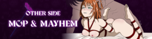 Other Side: Mop & Mayhem