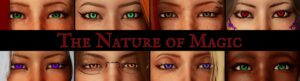 The Nature of Magic [Part 4]