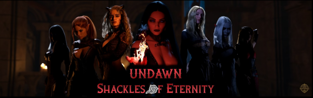 UNDAWN: Shackles Of Eternity [Ch.3]