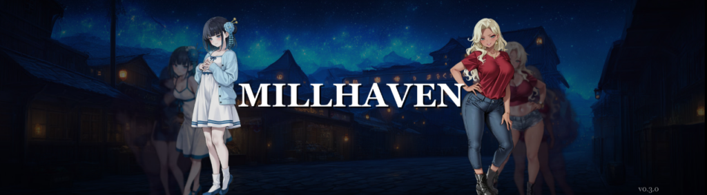 Millhaven [v0.7.1]