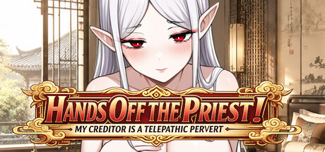 Hands Off the Priest! My Creditor is a Telepathic Pervert