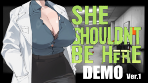 SHE SHOULDN’T BE HERE